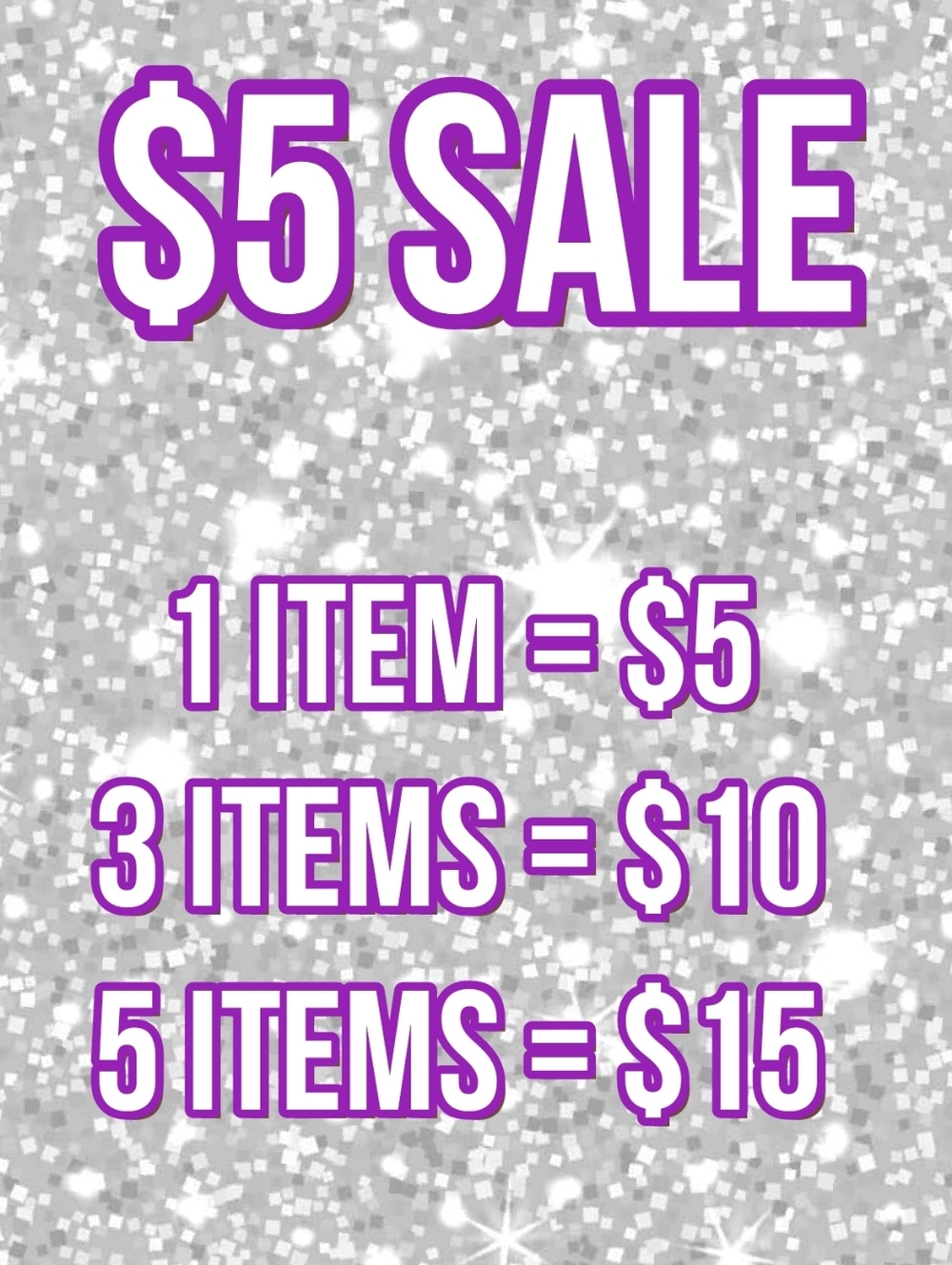 $5 SALE